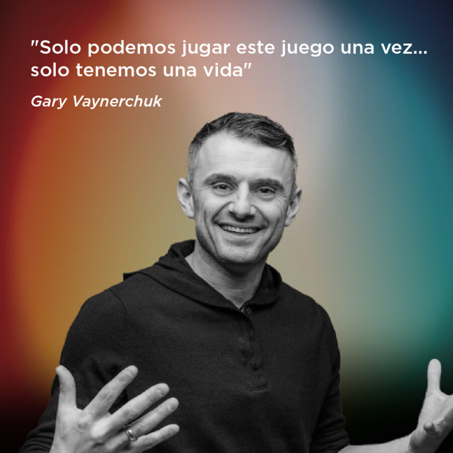 Gary Vaynerchuk te recuerda que solo se vive una vez