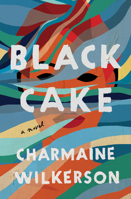Black cake. Charmine Wilkerson