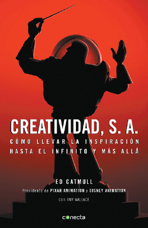 Creatividad, S. A., Ed Catmull