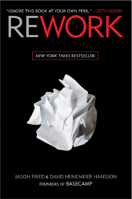 Rework, Jason Fried y David Heinemeier Hansson