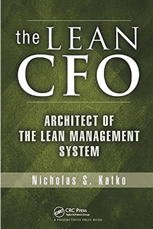 The Lean CFO, Nicholas S. Katko